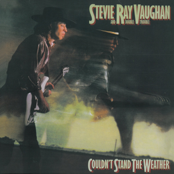 Couldn't Stand The Weather (2LP)